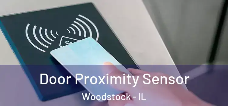  Door Proximity Sensor Woodstock - IL