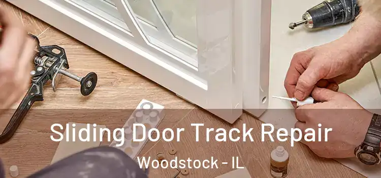  Sliding Door Track Repair Woodstock - IL